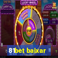 81bet baixar